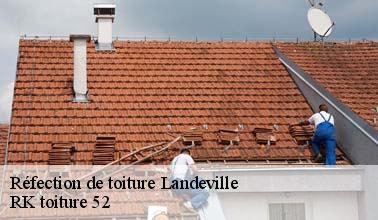 Qui peut effectuer les travaux de réfection des toits des maisons à Landeville dans le 52270?