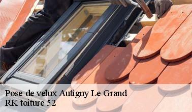 RK toiture 52 et l'installation des velux à Autigny Le Grand dans le 52300 et ses environs