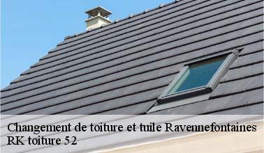 Le changement des tuiles par RK toiture 52 à Ravennefontaines dans le 52140 et les localités avoisinantes